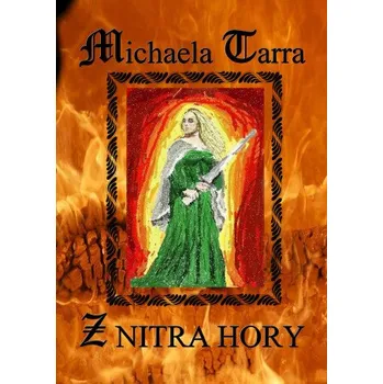 Kniha Z nitra hory - Michaela Tarra