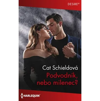 Kniha Podvodník, nebo milenec? - Cat Schieldová