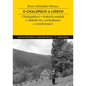 Kniha O chalupách a lidech - Petra Schindler-Wisten
