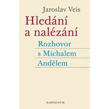 Kniha Hledání a nalézání - Jaroslav Veis