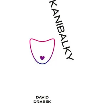 Kniha Kanibalky: Soumrak samců - David Drábek