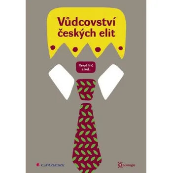 Kniha Vůdcovství českých elit - Pavol Frič