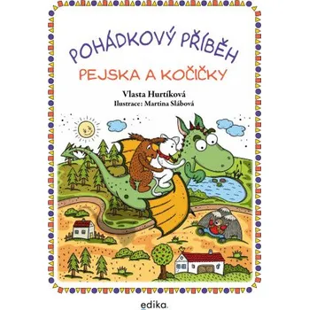 Kniha Pohádkový příběh pejska a kočičky - Vlasta Hurtíková
