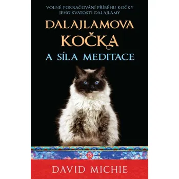 Kniha Dalajlamova kočka a síla meditace - David Michie