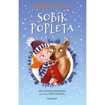 Kniha Příběhy ze zoo - Sobík popleta - Věra Hudáčková Barochová