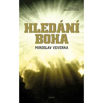 Kniha Hledání Boha - Miroslav Veverka