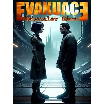 Kniha Evakuace - Miroslav Šára
