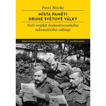 Kniha Místa paměti druhé světové války - Pavel Mücke