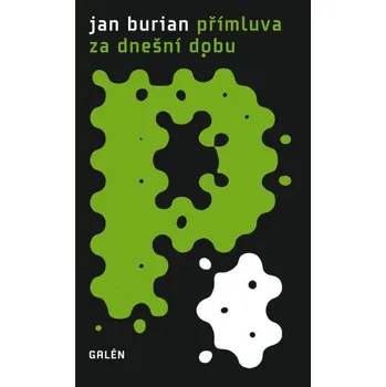 Kniha Přímluva za dnešní dobu - Jan Burian