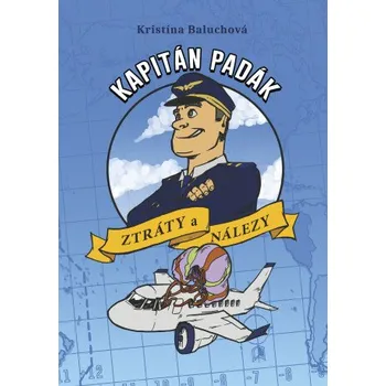 Kniha Kapitán Padák: Ztráty a nálezy - Kristína Baluchová