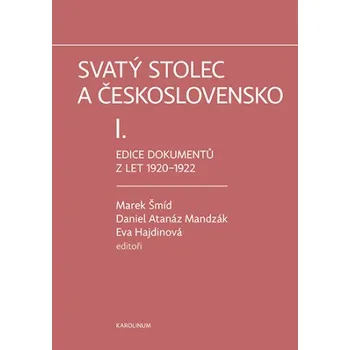 Svatý stolec a Československo I. - Eva Hajdinová, Marek Šmíd, Daniel Atanáz Mandzák