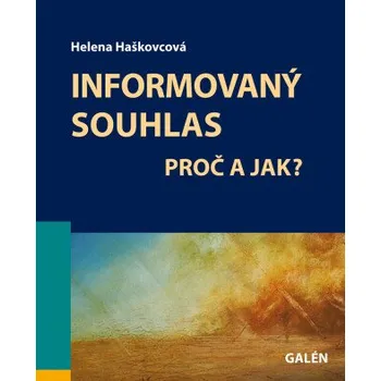 Kniha Informovaný souhlas - Helena Haškovcová