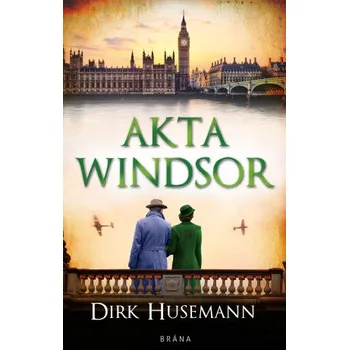 Kniha Akta Windsor - Dirk Husemann