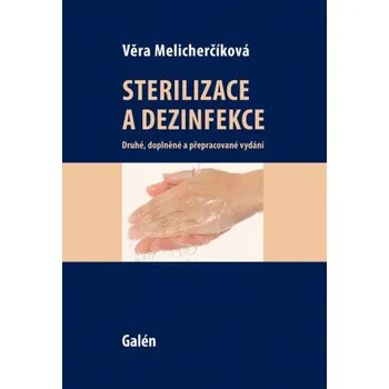 Kniha Sterilizace a dezinfekce - Věra Melicharčíková
