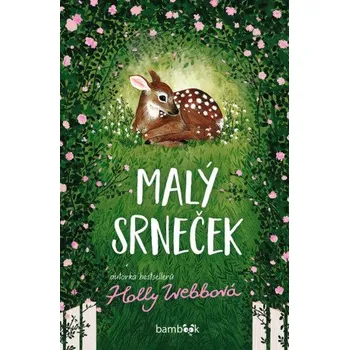 Kniha Malý srneček - Holly Webbová