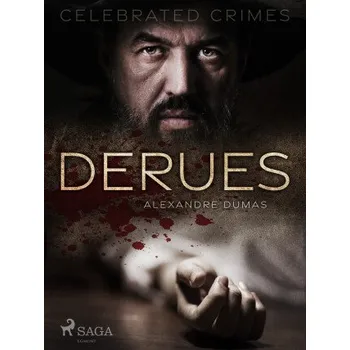 Kniha Derues - Alexandre Dumas