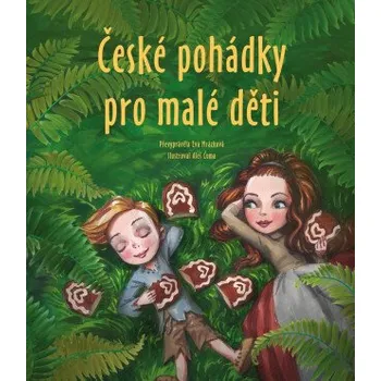 Kniha České pohádky pro malé děti - Eva Mrázková