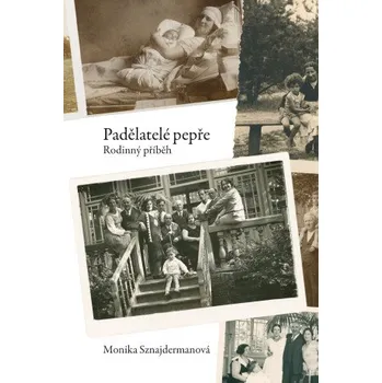 Padělatelé pepře - Monika Sznajdermanová