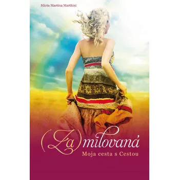Kniha (Za)milovaná - Mária Martina Marthini