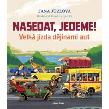 Kniha Nasedat, jedeme! - Jana Jůzlová