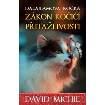Kniha Dalajlamova kočka - Zákon kočičí přitažlivosti - David Michie