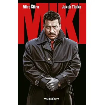 Kniha MIKI - Miro Šifra, Jakub Tlolka