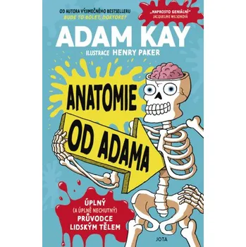 Anatomie od Adama - Adam Kay