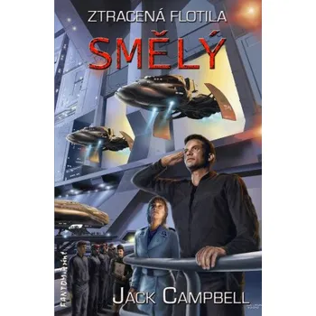 Kniha Smělý - Jack Campbell