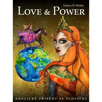 Kniha Love and Power - Sabrina D. Harris