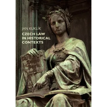 Kniha Czech Law in Historical Contexts - Jan Kuklík