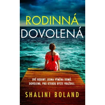 Kniha Rodinná dovolená - Boland Shalini