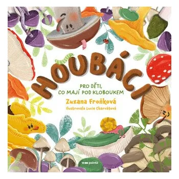 Kniha Houbáci - Zuzana Froňková