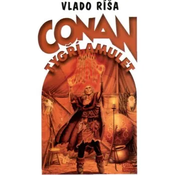 Kniha Conan a Tygří amulet - Vlado Ríša