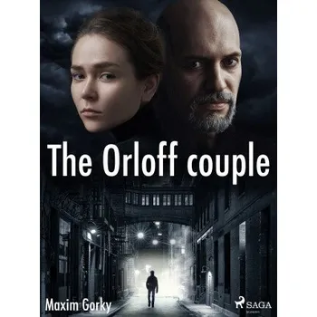 Kniha The Orloff Couple - Maxim Gorky