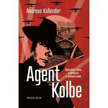 Kniha Agent Kolbe - Andreas Kollender