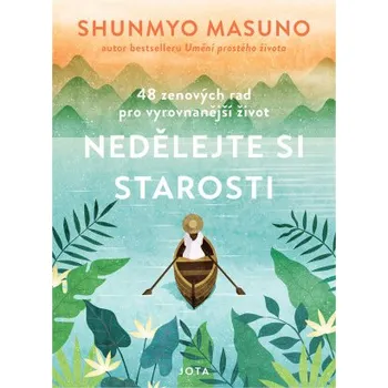 Kniha Nedělejte si starosti - Shunmyo Masuno