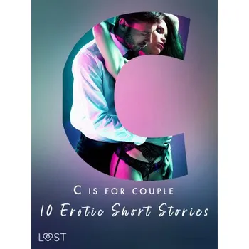 Kniha C is for Couples - 10 Erotic Short Stories - Andrea Hansen, Victoria Październy, Irse Kræmer, Erika Svensson