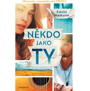 Kniha Někdo jako ty - Estelle Maskame