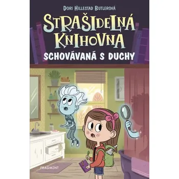 Kniha Strašidelná knihovna – Schovávaná s duchy - Dori Butlerová Hillestad