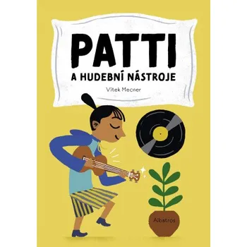 Kniha Patti a hudební nástroje - Vítězslav Mecner