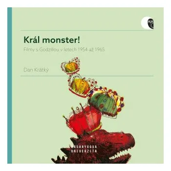 Král monster! - Daniel Krátký, Kateřina Najbrtová