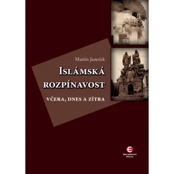 Kniha Islámská rozpínavost - Martin Janeček