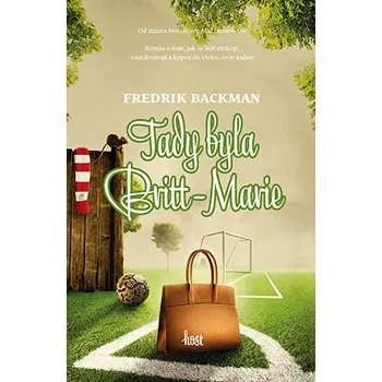 Kniha Tady byla Britt-Marie - Fredrik Backman