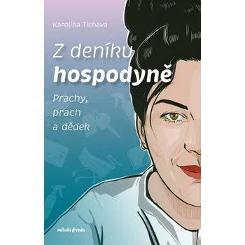 Kniha Z deníku hospodyně - Karolína Tichava