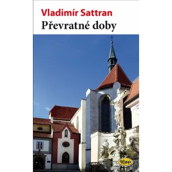 Kniha Převratné doby - Vladimír Sattran