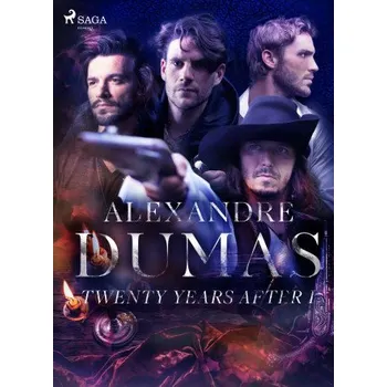 Kniha Twenty Years After I - Alexandre Dumas