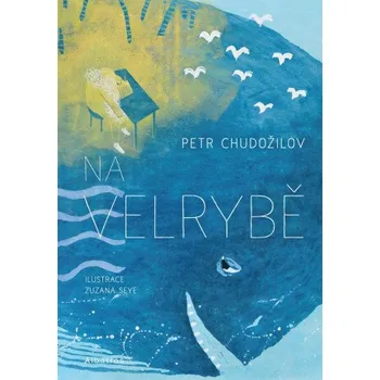 Kniha Na velrybě - Petr Chudožilov