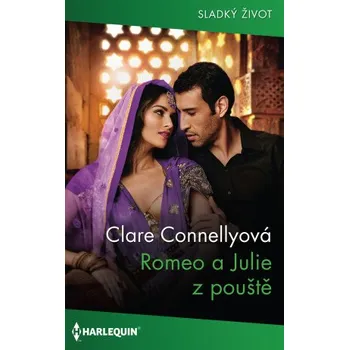 Kniha Romeo a Julie z pouště - Clare Connellyová