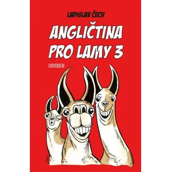 Kniha Angličtina pro lamy 3 - Ladislav Čech