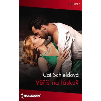 Kniha Věříš na lásku? - Cat Schield